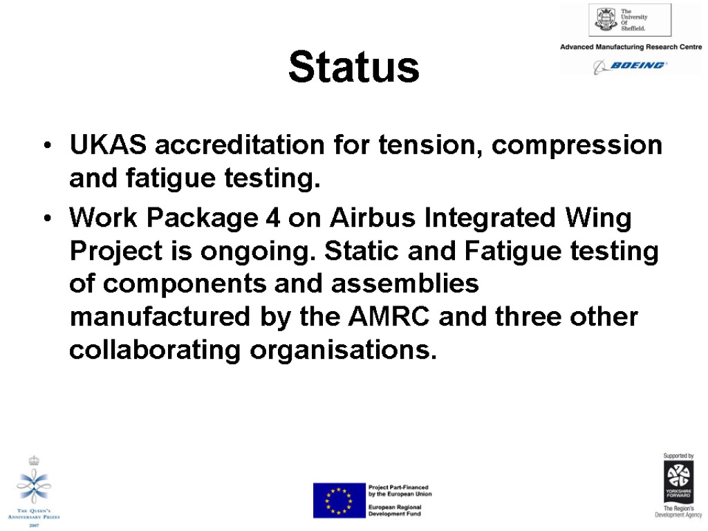 Status UKAS accreditation for tension, compression and fatigue testing. Work Package 4 on Airbus